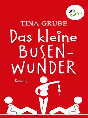 cover image of Das kleine Busenwunder